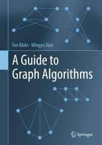 Cover image: A Guide to Graph Algorithms 9789811663499