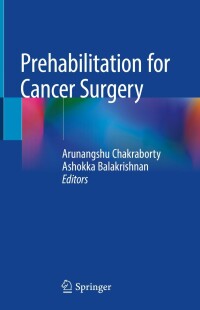 Cover image: Prehabilitation for Cancer Surgery 9789811664939