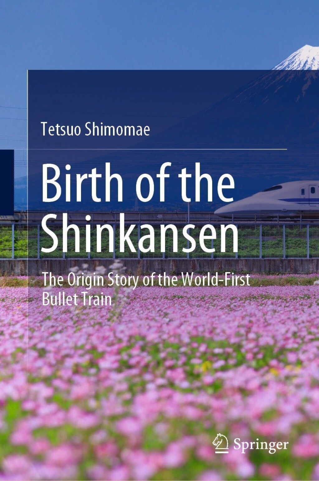 Birth of the Shinkansen The Origin Story of the World-First Bullet Train