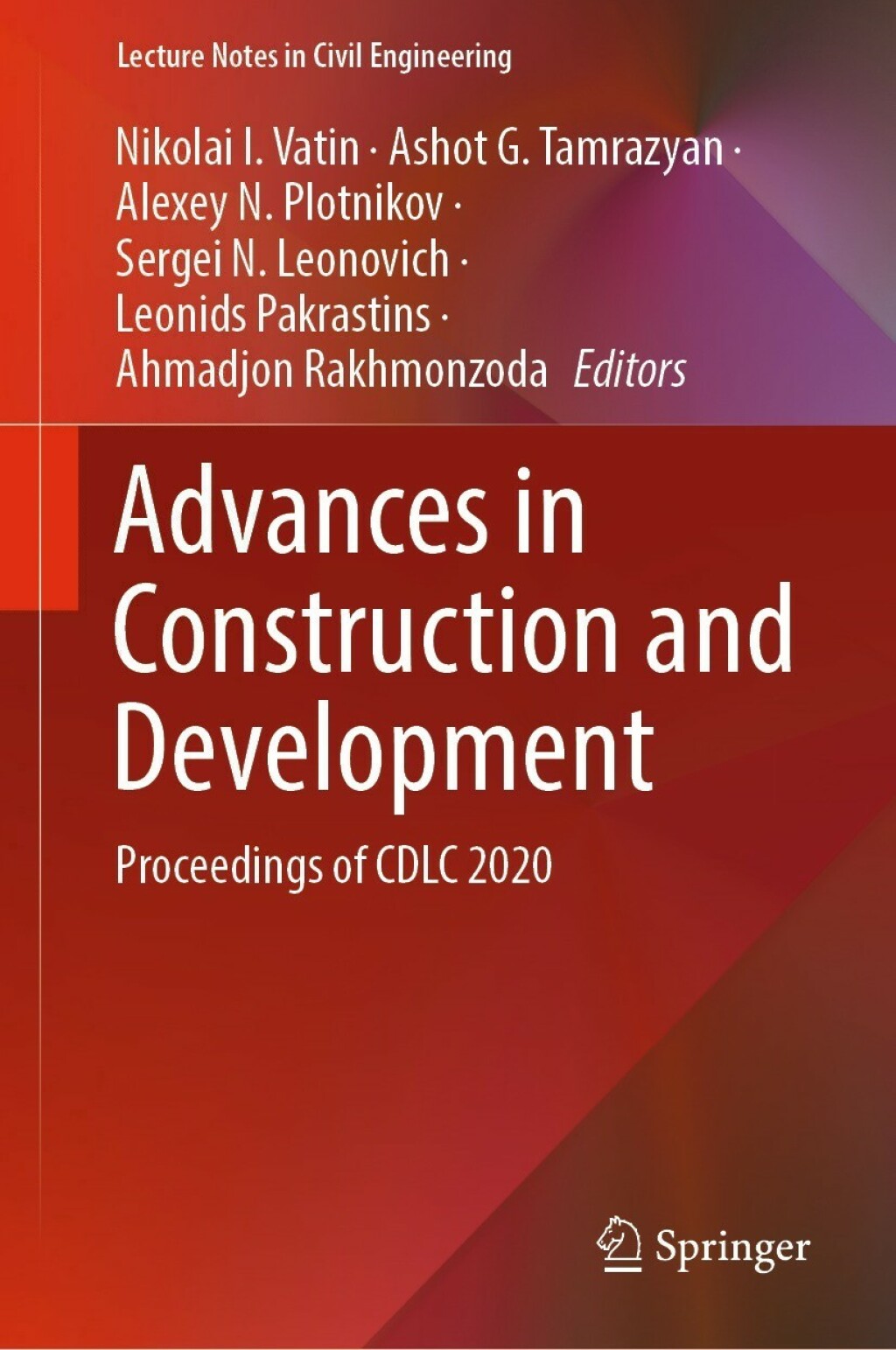 Advances in Construction and Development Proceedings of CDLC 2020