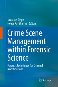 Imagen de portada: Crime Scene Management within Forensic Science 9789811666827