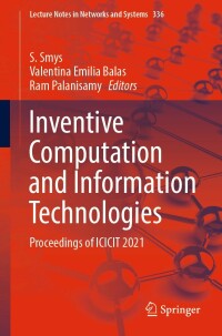 Cover image: Inventive Computation and Information Technologies 9789811667220