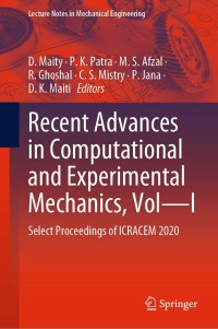 Cover image: Recent Advances in Computational and Experimental Mechanics, Vol—I 9789811667374