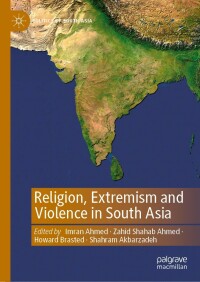 Omslagafbeelding: Religion, Extremism and Violence in South Asia 9789811668463