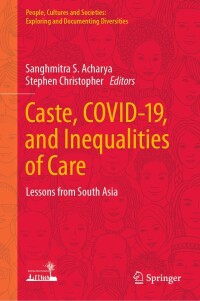 Imagen de portada: Caste, COVID-19, and Inequalities of Care 9789811669163