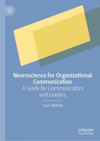Imagen de portada: Neuroscience for Organizational Communication 9789811670367
