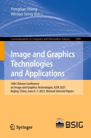 Imagen de portada: Image and Graphics Technologies and Applications 9789811671883