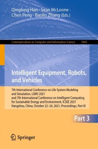 Cover image: Intelligent Equipment, Robots, and Vehicles 9789811672125
