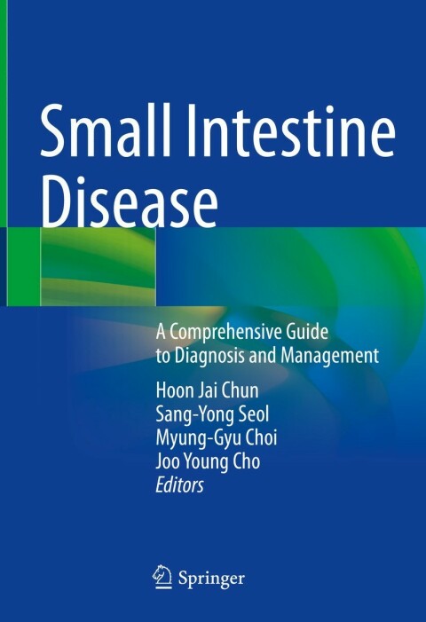 Small Intestine Disease: A Comprehensive Guide to Diagnosis and Management - FULL INSTANT DOWNLOAD | PDF DOCX EPUB