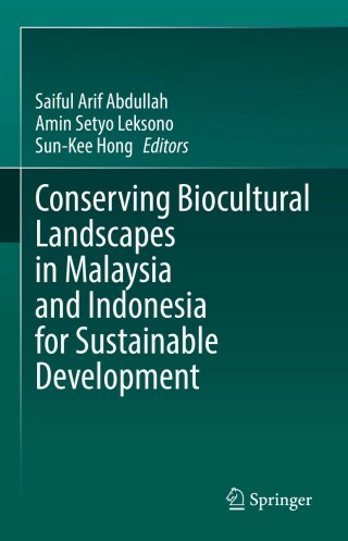 Imagen de portada: Conserving Biocultural Landscapes in Malaysia and Indonesia for Sustainable Development 9789811672422