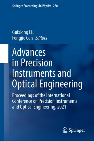 Cover image: Advances in Precision Instruments and Optical Engineering 9789811672576