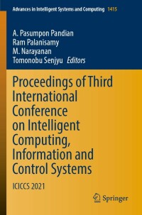 Cover image: Proceedings of Third International Conference on Intelligent Computing, Information and Control Systems 9789811673290