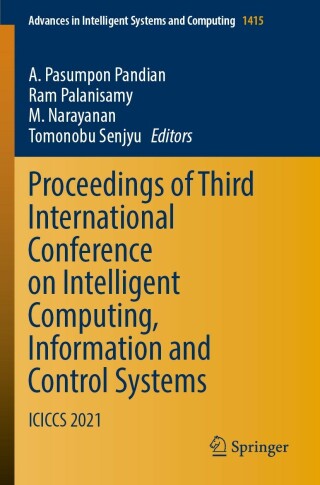 Titelbild: Proceedings of Third International Conference on Intelligent Computing, Information and Control Systems 9789811673290