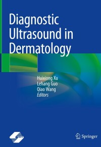 Cover image: Diagnostic Ultrasound in Dermatology 9789811673443