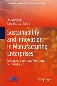 Imagen de portada: Sustainability and Innovation in Manufacturing Enterprises 9789811673641