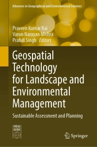 Imagen de portada: Geospatial Technology for Landscape and Environmental Management 9789811673726