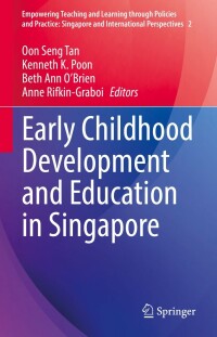 Cover image: Early Childhood Development and Education in Singapore 9789811674044