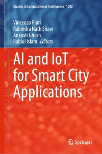 Cover image: AI and IoT for Smart City Applications 9789811674976