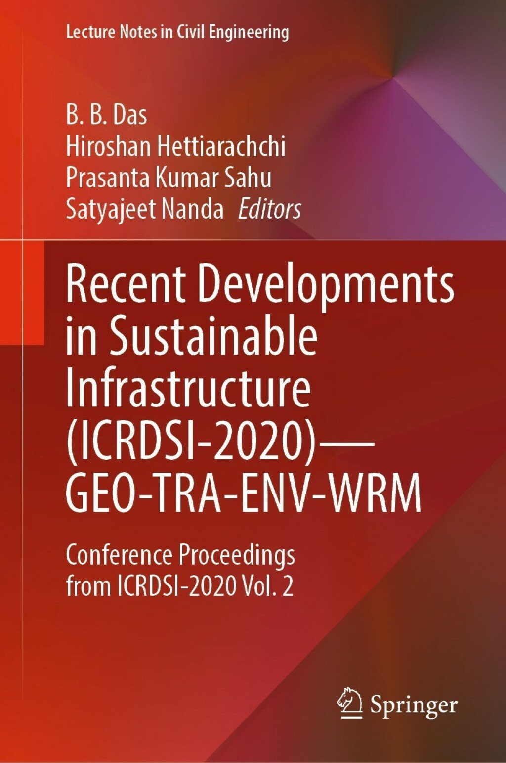 Recent Developments in Sustainable Infrastructure (ICRDSI-2020)—GEO-TRA-ENV-WRM Conference Proceedings from ICRDSI-2020 Vol. 2