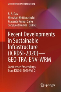 صورة الغلاف: Recent Developments in Sustainable Infrastructure (ICRDSI-2020)—GEO-TRA-ENV-WRM 9789811675089