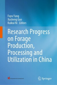 Immagine di copertina: Research Progress on Forage Production, Processing and Utilization in China 9789811675416