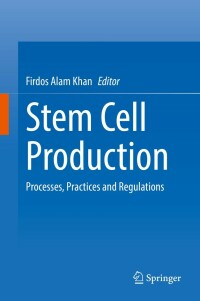 Cover image: Stem Cell Production 9789811675881