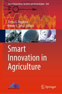 Imagen de portada: Smart Innovation in Agriculture 9789811676321