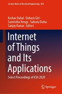 Cover image: Internet of Things and Its Applications 9789811676369