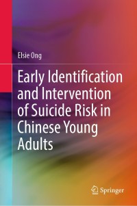 Cover image: Early Identification and Intervention of Suicide Risk in Chinese Young Adults 9789811676406