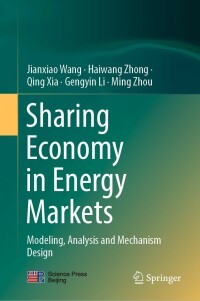 Cover image: Sharing Economy in Energy Markets 9789811676444