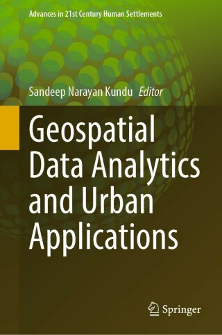 表紙画像: Geospatial Data Analytics and Urban Applications 9789811676482