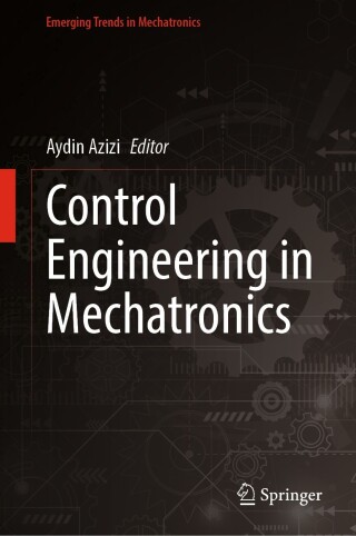 Cover image: Control Engineering in Mechatronics 9789811677748