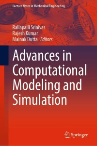 Cover image: Advances in Computational Modeling and Simulation 9789811678561