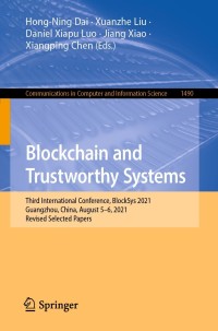 Imagen de portada: Blockchain and Trustworthy Systems 9789811679926