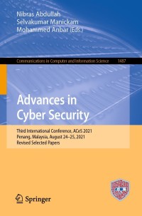 表紙画像: Advances in Cyber Security 9789811680588