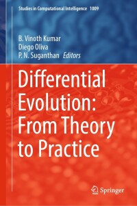 Cover image: Differential Evolution: From Theory to Practice 9789811680816