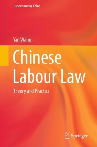 Cover image: Chinese Labour Law 9789811681004