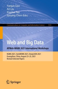 Omslagafbeelding: Web and Big Data. APWeb-WAIM 2021 International Workshops 9789811681424