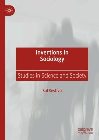 Cover image: Inventions in Sociology 9789811681691