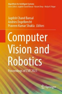 表紙画像: Computer Vision and Robotics 9789811682247