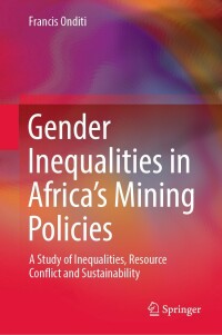 Titelbild: Gender Inequalities in Africa’s Mining Policies 9789811682513