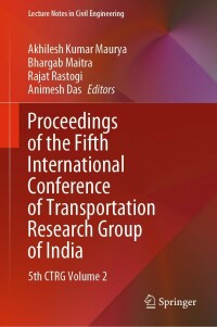 Titelbild: Proceedings of the Fifth International Conference of Transportation Research Group of India 9789811682582