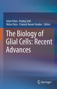 Omslagafbeelding: The Biology of Glial Cells: Recent Advances 9789811683121