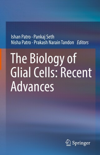 Imagen de portada: The Biology of Glial Cells: Recent Advances 9789811683121