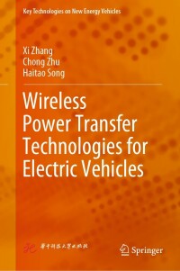 Imagen de portada: Wireless Power Transfer Technologies for Electric Vehicles 9789811683473