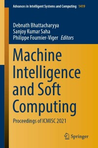 表紙画像: Machine Intelligence and Soft Computing 9789811683633