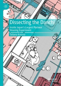 Cover image: Dissecting the Danchi 9789811684593