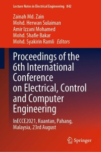 Cover image: Proceedings of the 6th International Conference on Electrical, Control and Computer Engineering 9789811686894