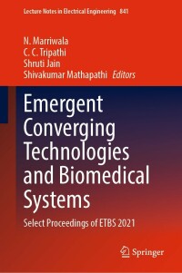 Imagen de portada: Emergent Converging Technologies and Biomedical Systems 9789811687730