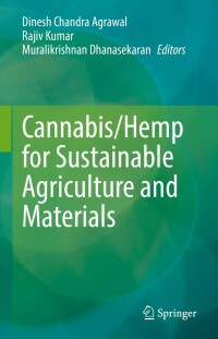 صورة الغلاف: Cannabis/Hemp for Sustainable Agriculture and Materials 9789811687778